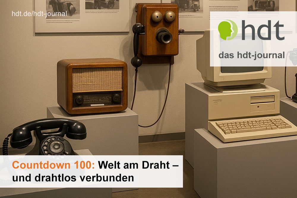 Countdown 100: Welt am Draht – und drahtlos verbunden